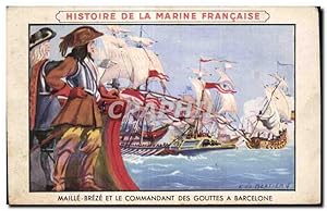 Image du vendeur pour Carte Postale Ancienne Fantaisie Histoire de la marine franaise Maille Breze et le commandant des gouttes a Barcelone mis en vente par CPAPHIL