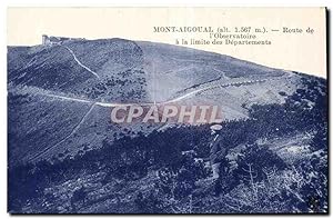 Imagen del vendedor de Carte Postale Ancienne Mont Aigoual alt 1 567 m Route de I Observatoire a la Limite des dpartements a la venta por CPAPHIL