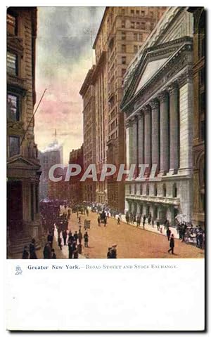 Seller image for Carte Postale Ancienne Greater New York Broad Street And Srock Exchange for sale by CPAPHIL