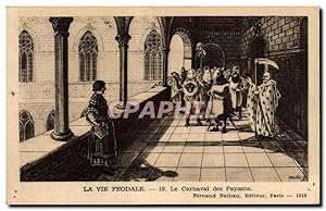 Imagen del vendedor de Carte Postale Ancienne La Vie Fodale Le Carnaval des Paysans a la venta por CPAPHIL