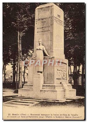 Imagen del vendedor de Carte Postale Ancienne Senlis (Oise) Monument marquant la limite extreme de I'avance a la venta por CPAPHIL