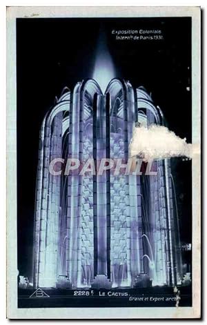 Carte Postale Ancienne Exposition coloniale internationale Paris 1931 Le Cactus Granet et Expert ...