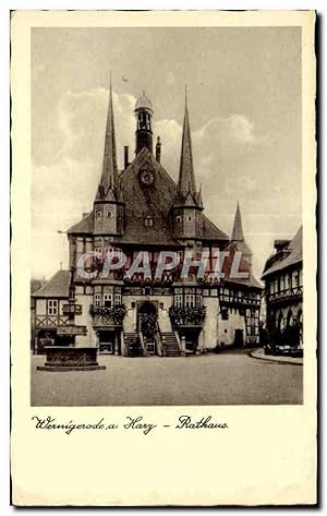 Carte Postale Ancienne Wernigerode a Harz Rathaus