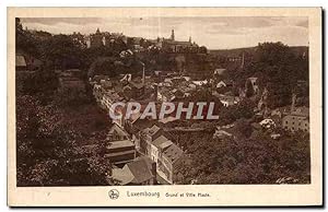 Carte Postale Ancienne Luxemburg Grund et Ville Haute