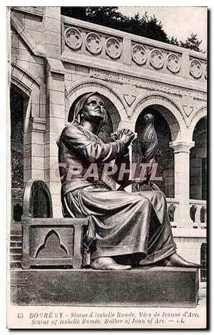 Carte Postale Ancienne Domremy Statue d'Isabrelle Romee Mere de Jeanne d'Arc Statue of Isabelle B...