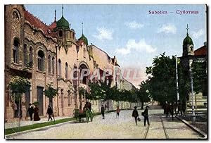 Image du vendeur pour Carte Postale Ancienne Subotica Cyoothua Serbie Serbia mis en vente par CPAPHIL