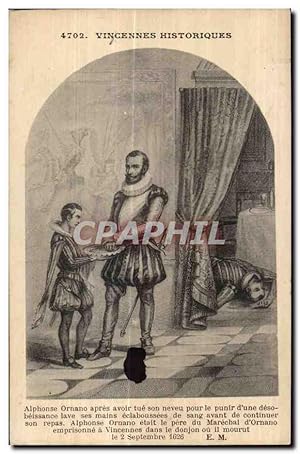 Seller image for Carte Postale Ancienne Vincennes Historiques Alphonse Ornano apres avoir tue son neveu pour le punir d'ue desobeissance lave ses mains for sale by CPAPHIL