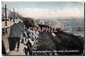 Carte Postale Ancienne The Shelter Rall The Leas Folkestone