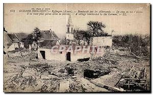 Carte Postale Ancienne Eglingen Bombarde par les allemands