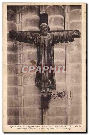 Image du vendeur pour Carte Postale Ancienne Quimper Eglise Ste Croix Christ en robe du XVII siecle Holyrood Church Christ in robe XVII century mis en vente par CPAPHIL