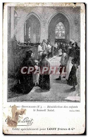 Image du vendeur pour Carte Postale Ancienne Brochard Benediction des enfants le samedi saint mis en vente par CPAPHIL