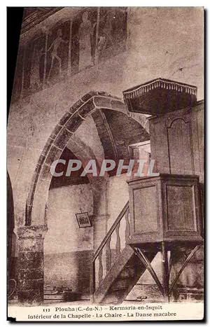 Carte Postale Ancienne Plouha Kermaria en Isquit Intérieur de la Chapelle La Chaire La Danse Macabre