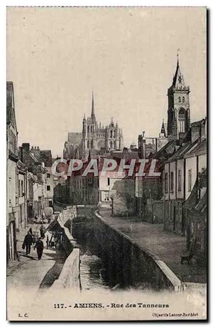 Carte Postale Ancienne Amiens Rue des Tanneurs