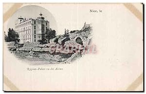 Carte Postale Ancienne Nice Le Regina Palace vu des Arenes