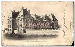 Carte Postale Ancienne Melun le Château de Vaux le Vicomte (Cote nord)