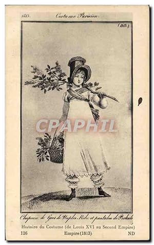 Image du vendeur pour Carte Postale Ancienne Costume Parisien Histoire du costume de Louis XVI au Second empire Empire 1813 mis en vente par CPAPHIL