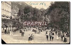 Image du vendeur pour Carte Postale Ancienne Le Mont Dore Le Parc pendant la Musique mis en vente par CPAPHIL