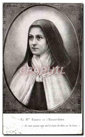 Seller image for Carte Postale Ancienne La B se Therese De l'Enfant Jesus Je veux passer mon ciel a Jaure du bien sur la terre for sale by CPAPHIL