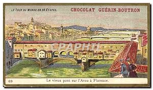 Bild des Verkufers fr Chromo Le Tour Du Monde En Etapes Chocolat Guerin Boutron Le vieux pont sur l'Arno a Florence zum Verkauf von CPAPHIL