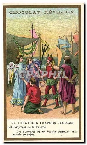 Seller image for Image Chocolat Revillon Le Thtre A Travers Les Ages La Comedie de la Passion Les Confreres de la Passion for sale by CPAPHIL