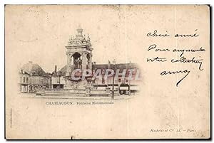 Carte Postale Ancienne Châteaudun Fontaine Monumentale