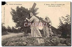 Seller image for Carte Postale Ancienne Calvaire De Pontchteau Simon le cyreneen aide Jesus A porter Sa Croix for sale by CPAPHIL