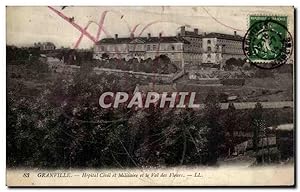 Carte Postale Ancienne Granville Hopital Civil et Militaire et le Val des Fleurs