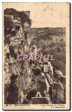 Carte Postale Ancienne Rocamadour Les falaises du Château et le Monastere