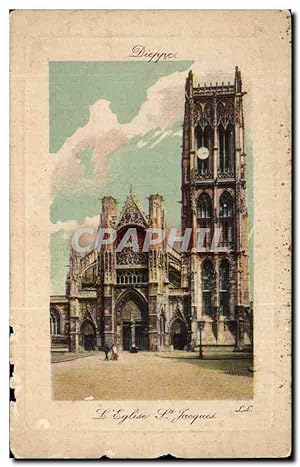 Carte Postale Ancienne Dieppe Eglise St Jacques