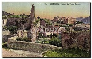 Carte Postale Ancienne Ollioules Ruines Du Vieux Château