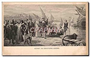 Image du vendeur pour Carte Postale Ancienne Depart de Christophe Colomb mis en vente par CPAPHIL