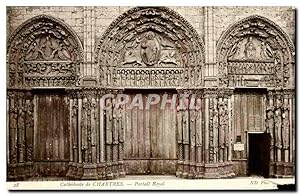 Carte Postale Ancienne Cathédrale de Chartres Portail Roral