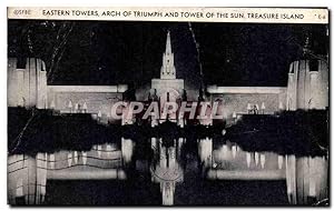 Immagine del venditore per Carte Postale Ancienne Eastern Towers Arch Of Triumph And Tower Of The Sun Treasure Island venduto da CPAPHIL
