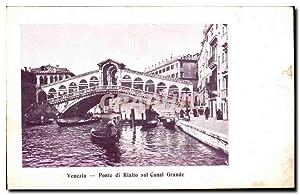 Carte Postale Ancienne Venezia Ponte di Rialto sul Cannal Grande