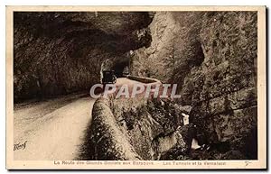 Seller image for Carte Postale Ancienne La Route Des Grandes Goulets Aux Baraques Les Tunnels Et La Bernaison for sale by CPAPHIL