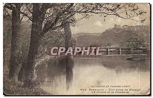 Bild des Verkufers fr Carte Postale Ancienne Excursion En Franche Comte Besancon vue Prise De Micaud Le Doubs et la citadelle zum Verkauf von CPAPHIL