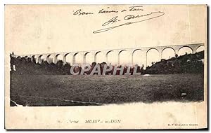 Carte Postale Ancienne Mussv sur Dun Viaduc