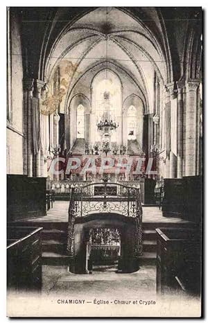 Carte Postale Ancienne Chamigny Eglise Choeur et Crypte