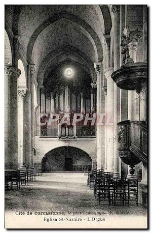 Carte Postale Ancienne Cite De Carcassonne Le plus beau Joyau du Monde Eglise St Nazaire L'Orgue