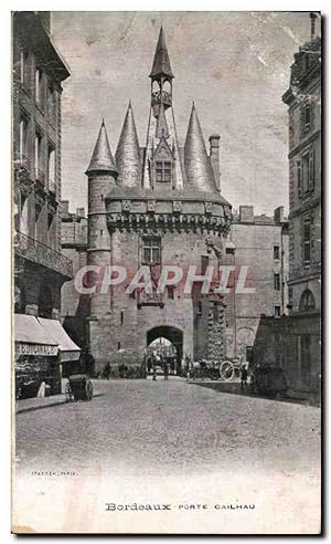 Bild des Verkufers fr Carte Postale Ancienne Bordeaux Porte Cailhau zum Verkauf von CPAPHIL