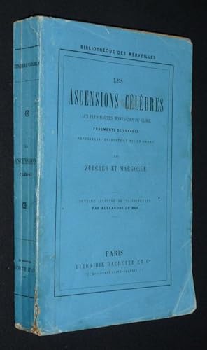 Seller image for Les Ascensions clbres aux plus hautes montagnes du globe : fragments de voyages for sale by Abraxas-libris