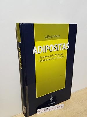 Imagen del vendedor de Adipositas : Epidemiologie, tiologie, Folgekrankheiten, Therapie ; mit 44 Tabellen / A. Wirth a la venta por Roland Antiquariat UG haftungsbeschrnkt