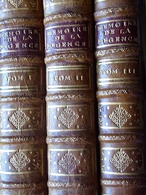 Mémoires de la régence de S. A. R. monseigneur le duc d'Orléans, durant la minorité de Louis XV, ...