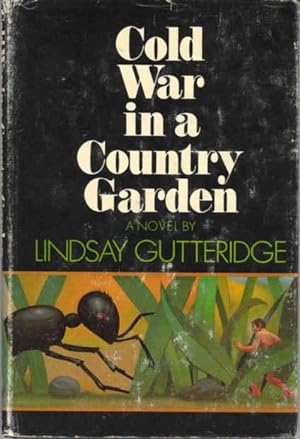 Bild des Verkufers fr Cold War in a Country Garden zum Verkauf von Stuart W. Wells III