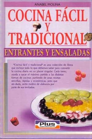 Seller image for Cocina fcil y tradicional. Entrantes y ensaladas for sale by SOSTIENE PEREIRA