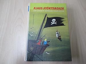 Klaus Stöterbeker Der grösste Seeräuber aller Zeiten