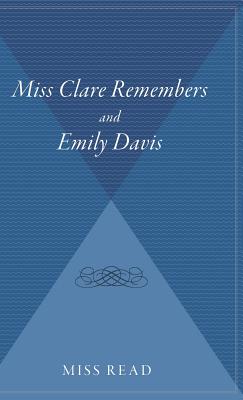 Image du vendeur pour Miss Clare Remembers and Emily Davis (Hardback or Cased Book) mis en vente par BargainBookStores