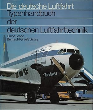 Die deutsche Luftfahrt Band 9: Typenhandbuch der deutschen Luftfahrttechnik