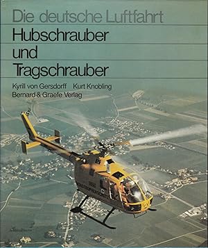 Die deutsche Luftfahrt Band 3: Hubschrauber und Tragschrauber