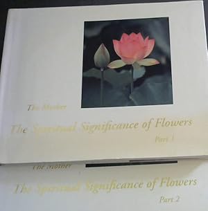 The Spiritual Significance of Flowers - 2 Volumes